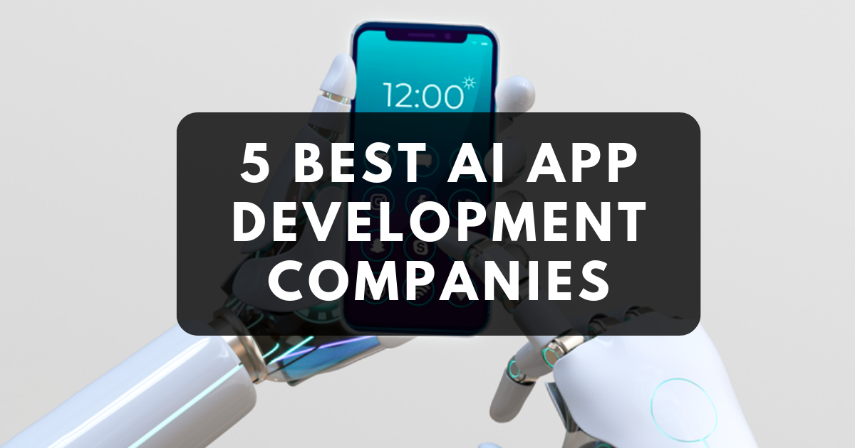 v5 Best AI App Development Companies