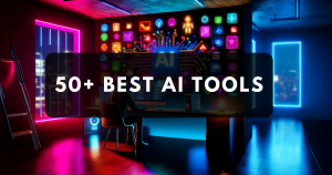 50 Best AI Tools